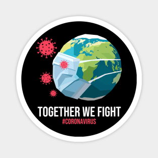 Together We Fight Coronavirus Magnet